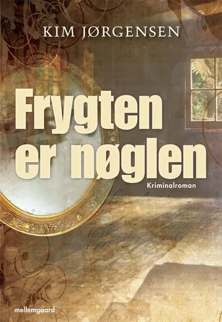 Frygten er nøglen af Kim Jørgensen