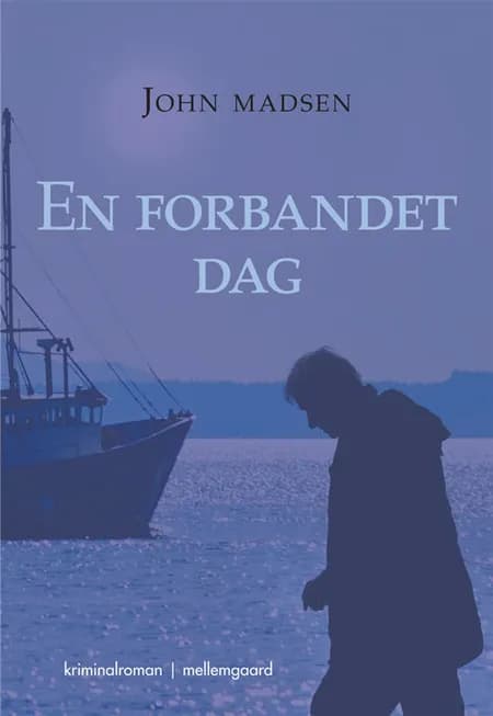 En forbandet dag af John Madsen