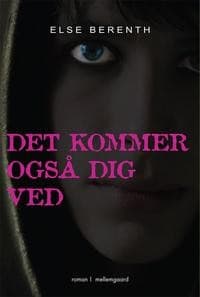 Det kommer også dig ved af Else Berenth