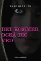 Det kommer også dig ved