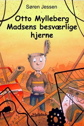 Otto Mylleberg Madsens besværlige hjerne af Søren Jessen