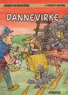 Dannevirke af Freddy Milton