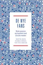 De nye fans af Martin Ibsen, Toke Riis Ebbesen og Rasmus Ardahl