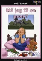 Må jeg få en pony?