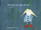 My og mor går en tur