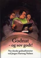 Godnat - og sov godt af Jørgen Hartung Nielsen med flere