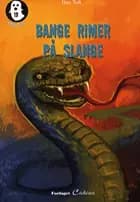 Bange rimer på slange