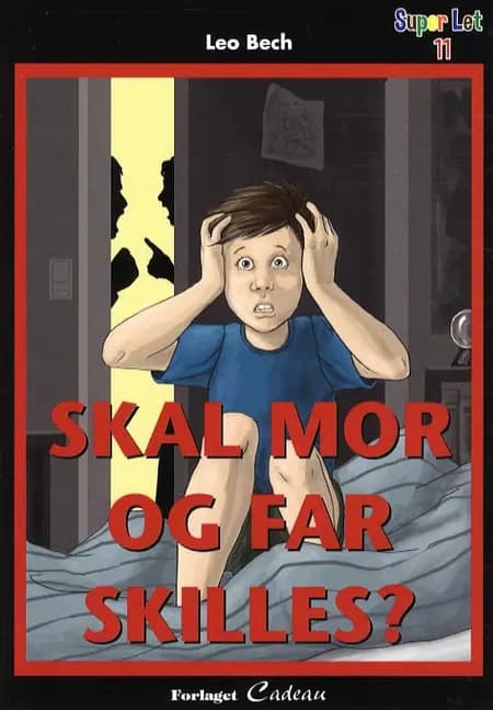 Skal mor og far skilles? af Leo Bech