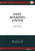 Vort mismods vinter af Andreas Dawe