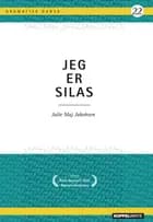 Jeg er Silas af Julie Maj Jakobsen