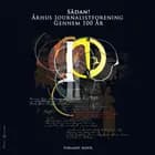 Sådan! - Aarhus Journalistforening gennem 100 år