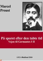 På sporet efter den tabte tid
