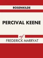 Percival Keene af Frederick Marryat