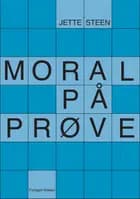 Moral på prøve