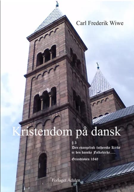 Kristendom på dansk af Carl Frederik Wiwe