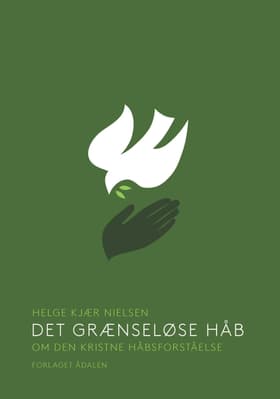 Det grænseløse håb af Helge Kjær Nielsen