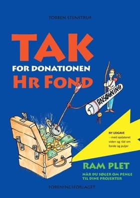 Tak for donationen, Hr. Fond af Torben Stenstrup