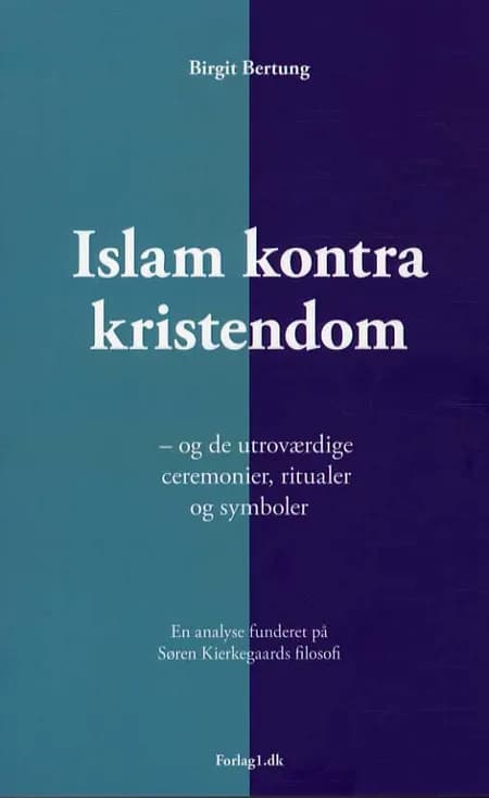 Islam kontra kristendom af Birgit Bertung