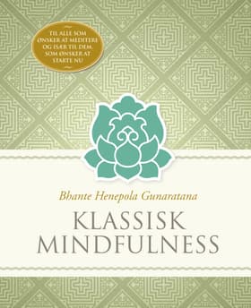 Klassisk mindfulness af Bhante Henepola Gunaratana