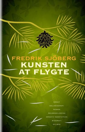 Kunsten at flygte af Fredrik Sjöberg
