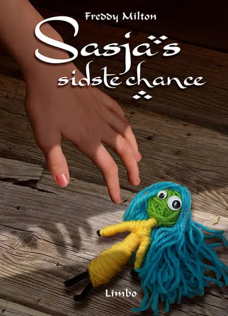 Sasja's sidste chance af Freddy Milton