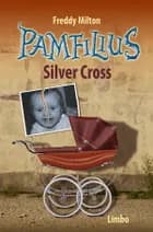 Silver Cross af Freddy Milton