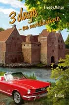 3 dage af Freddy Milton