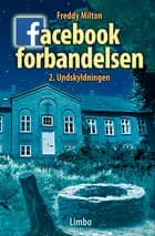 Facebook forbandelsen 2 af Freddy Milton