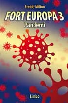 Fort Europa 3 af Freddy Milton