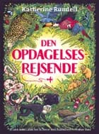 Den Opdagelsesrejsende af Katherine Rundell