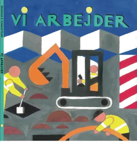 VI ARBEJDER af Mikkeline Gudmand-Høyer