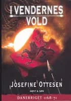 I vendernes vold. af Josefine Ottesen