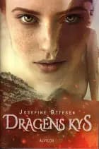 Dragens kys af Josefine Ottesen