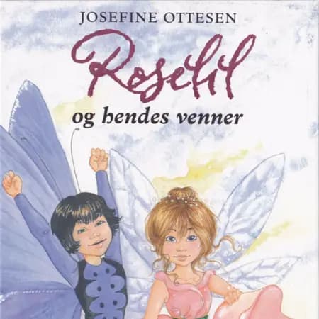 Roselil og hendes venner af Josefine Ottesen