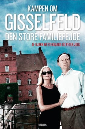 Kampen om Gisselfeld af Peter Juul