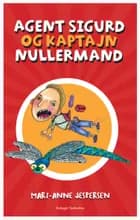 Agent Sigurd & Kaptajn Nullermand
