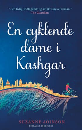 En cyklende dame i Kashgar af Suzanne Joinson