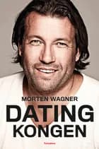 Datingkongen af Morten Wagner
