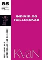 Individ og fællesskab - KvaN 85