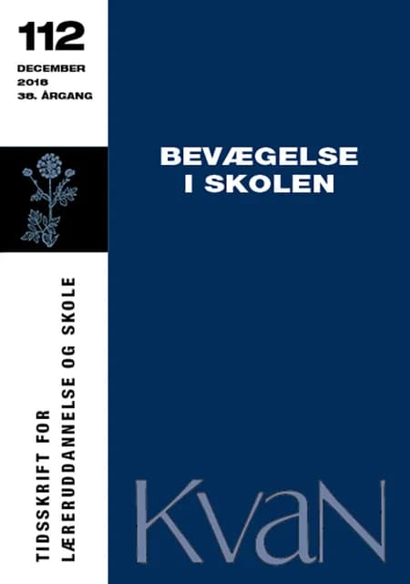 KvaN 112: Bevægelse i skolen af Annemari Munk Svendsen