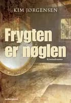 Frygten er nøglen