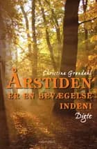 Årstiden er en bevægelse indeni