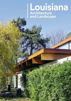 Louisiana - arkitektur og landskab af Michael Sheridan