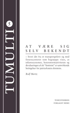 At være sig selv bekendt af Rolf Mertz
