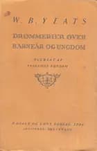Drømmerier over barneår og ungdom af W. B. Yeats