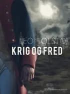 Krig og fred af Lev Tolstoj