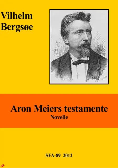 Aron Meiers testamente af Vilhelm Bergsøe