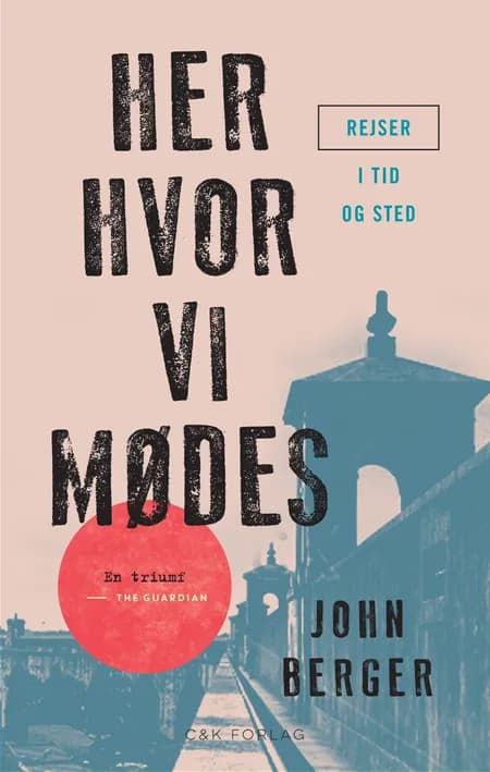 Her, hvor vi mødes af John Berger