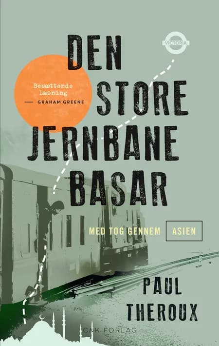Den store jernbanebasar af Paul Theroux