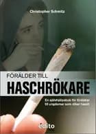 Förälder till haschrökare